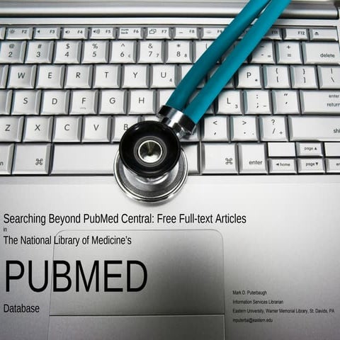 Searching Beyond PubMed Central: Free Full-text Articles in The National Libr...