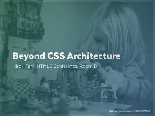 Beyond CSS Architecture