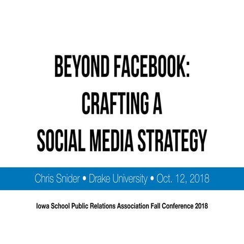 Building a Social Media Strategy Beyond Facebook