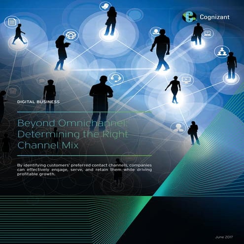 Beyond Omnichannel: Determining the Right Channel Mix