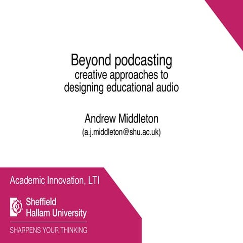 Beyond Podcasting (ALT-C 2008)