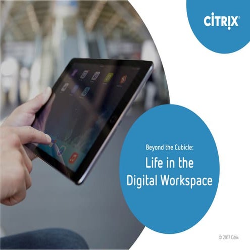 Life in the Digital Workspace