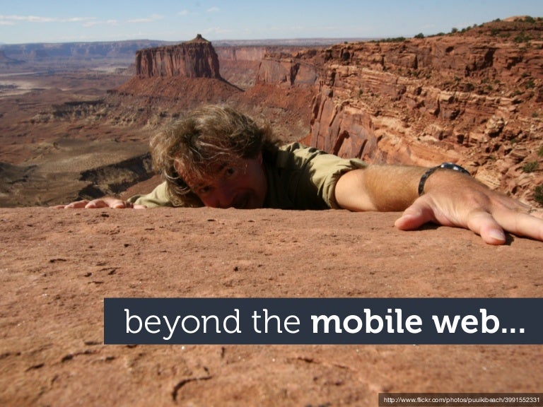 Beyond the mobile web by yiibu