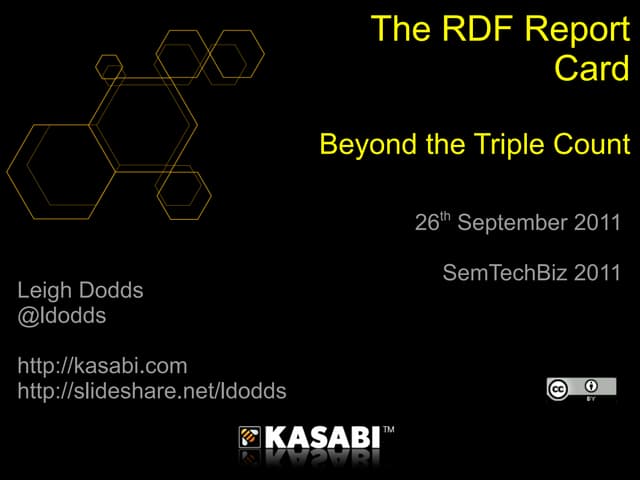 The RDF Report Card: Beyond the Triple Count