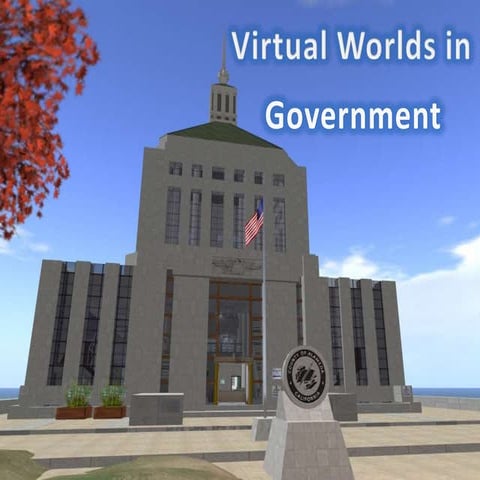 Virtual Worlds in Government for Beyond2010 Conference