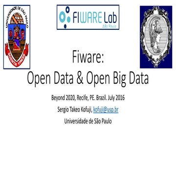 Fiware: open data &amp; open big data