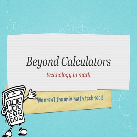2012 Beyond calculators