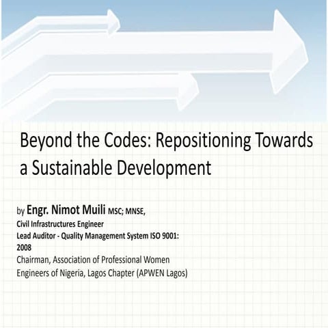 Beyond the Codes: Repositioning Towards a Sustainable Development