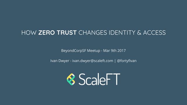 How Zero Trust Changes Identity & Access