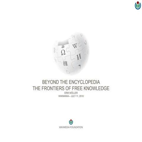 Beyond the Encylcopedia: The Frontiers of Free Knowledge