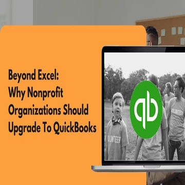 Beyond Excel: Why Nonprofit Organizations Should Upgrade To QuickBooks