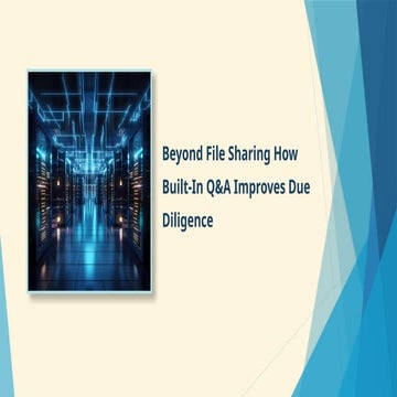 Smarter Due Diligence with Integrated Q&A Tools | PPTX