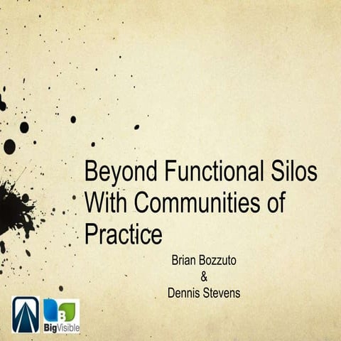 Beyond functional silos with communities of practice