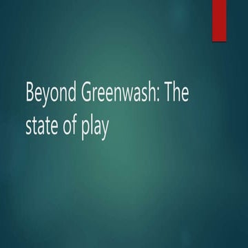 Beyond Greenwash: The state of play