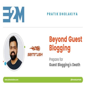 Beyond Guest Blogging - Prepare for Guest Blogging's Death