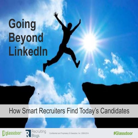 How Smart Recruiters Go Beyond LinkedIn