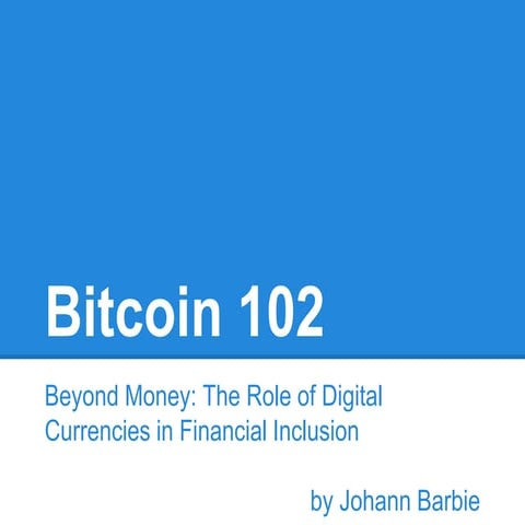 Beyond Money: The Role of Digital Currencies in Financial Inclusion
