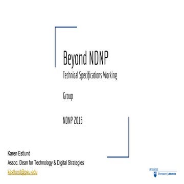 Beyond NDNP: Technical Specifications Working Group