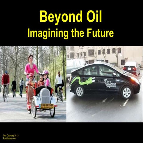 Beyond Oil: Imagining the Future | PPTX