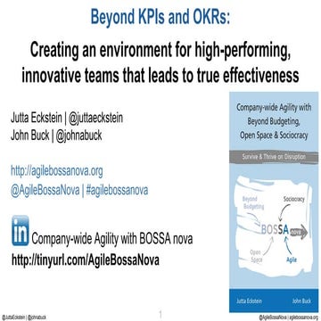 Beyond KPIs and OKRs: Creating an environment for high-performing, innovative...