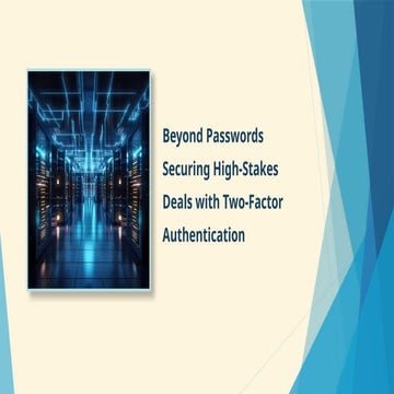 Two-Factor Authentication: Raising the Security Bar