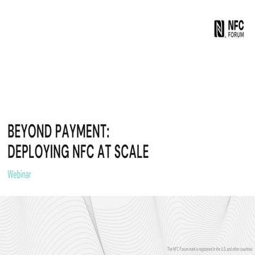 Beyond Payment: Deploying NFC at Scale