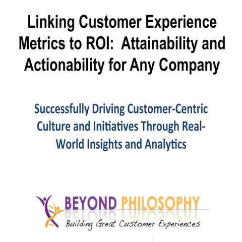 Customer Experience Metrics - Beyond Philosophy