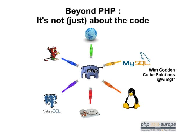 Beyond php - it's not (just) about the code