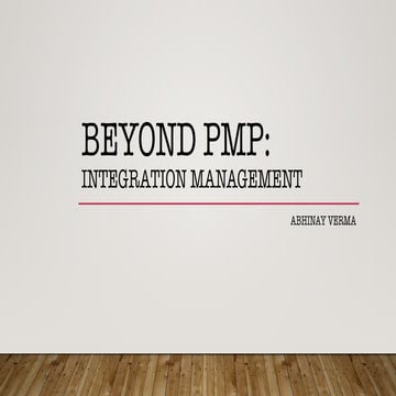 Beyond PMP: Integration Management