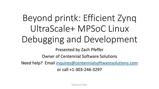 Beyond printk: Efficient Zynq UltraScale+ MPSoC Linux Debugging and Development