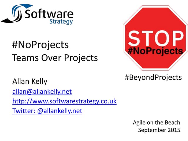 #NoProjects - Teams over Projects