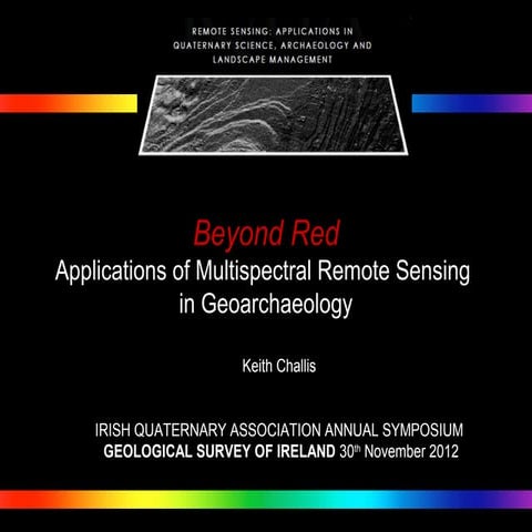 Beyond Red MS Remote Sensing for Geoarchaeology | PPT