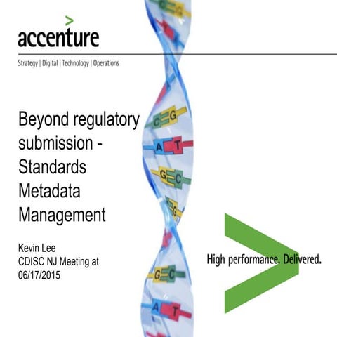 Beyond regulatory submission  - standards metadata management