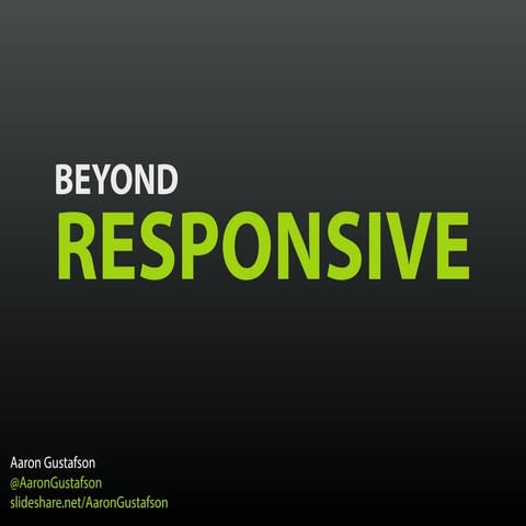 Beyond Responsive [Future of Web Design 2015]