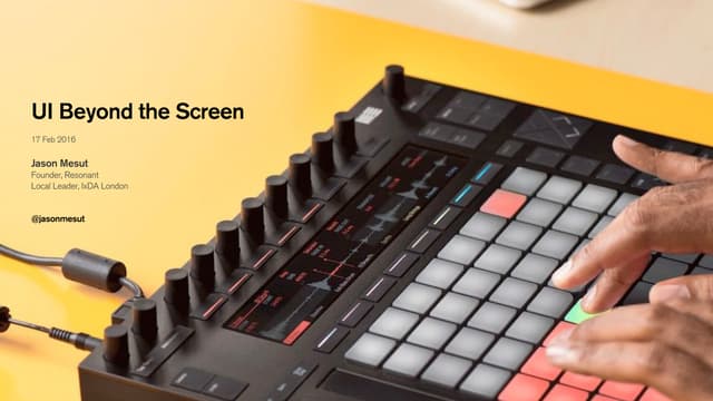 User Interfaces beyond the screen