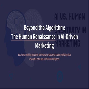 Beyond the Algorithm: The Human Renaissance in AI-Driven Marketing