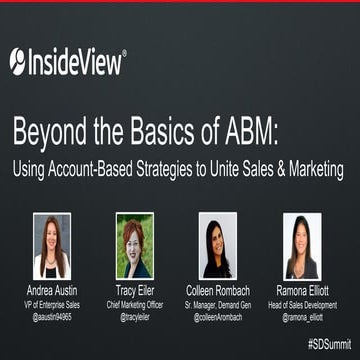 Beyond the Basics of ABM: Using Account-Based Strategies to Unite Sales & Mar...