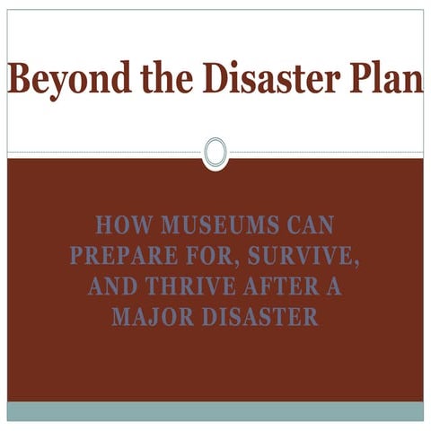 Beyond the disaster plan