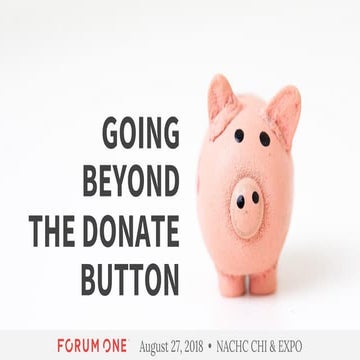 Going Beyond the Donate Button   NACHC CHI EXPO 2018