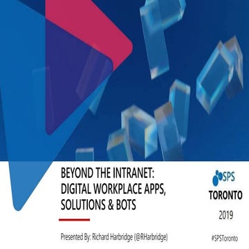 Beyond The Intranet: Digital Workplace Apps, Solutions & Bots