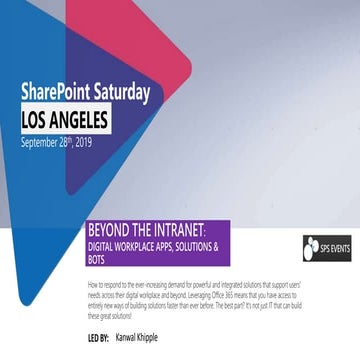 Beyond the Intranet - Digital Workplace apps, Solutions n Bots #spsla