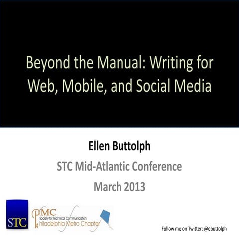 Beyond the Manual: Writing for the Web, Mobile and Social Media