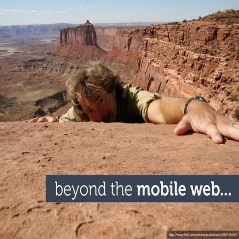 Beyond The Mobile Web By Yiibu