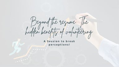 Beyond the Resume: The Hidden Benefits of Volunteering