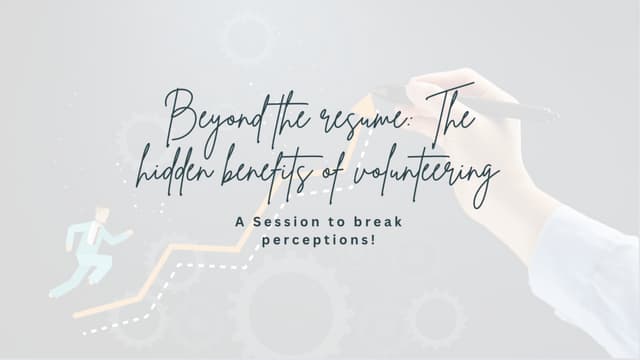 Beyond the Resume: The Hidden Benefits of Volunteering