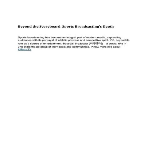 Sports broadcasting has become an integral | DOCX | Sports Radio | Genres