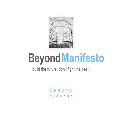 beyondprocess manifesto