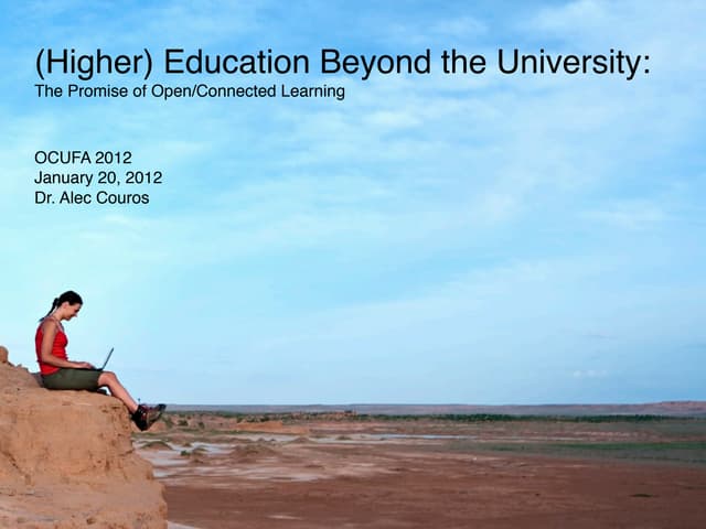 (Higher) Education Beyond the University