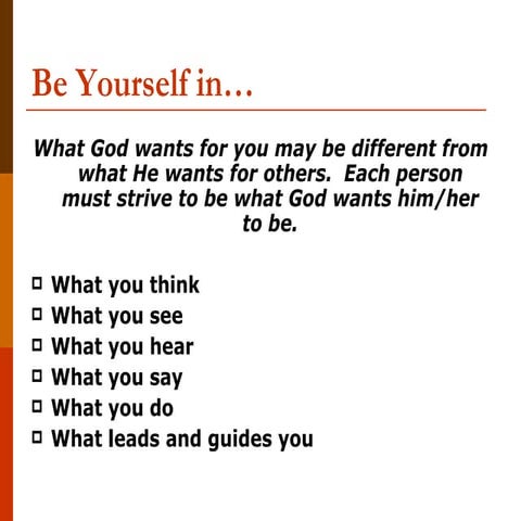 Be Yourself