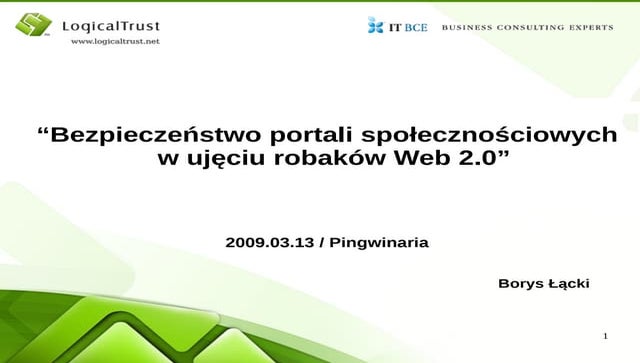 Bezpieczenstwo Portali Spolecznosciowych W Ujeciu Robakow Web 20 Pingwinaria2009